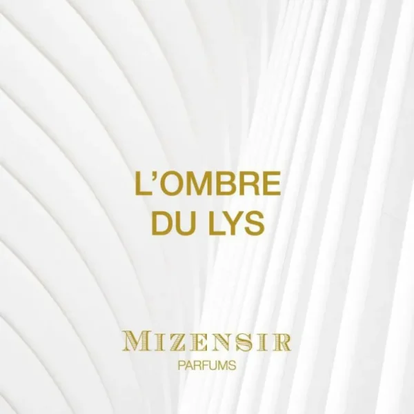 L'OMBRE DU LYS | Vaporizer^Mizensir Parfums Best